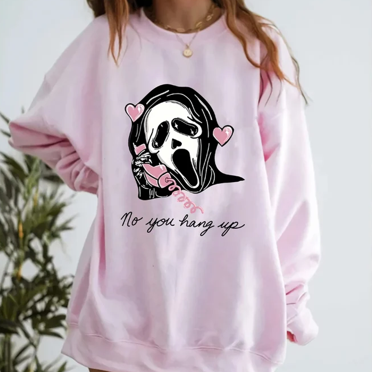 No You Hang Up Scream design Sweatshirt Kids Adult sizes