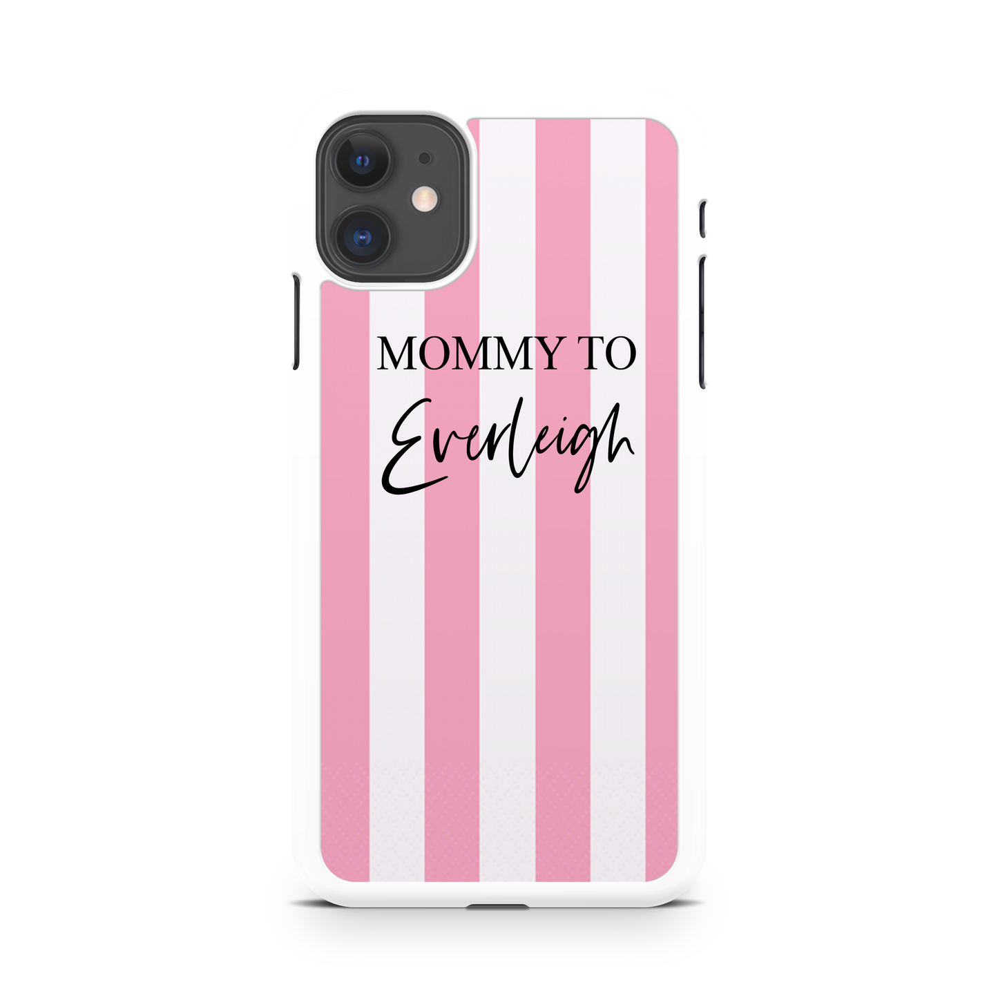 Pink Stripe Mommy to Personalized Phone Case